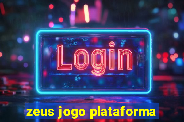 zeus jogo plataforma